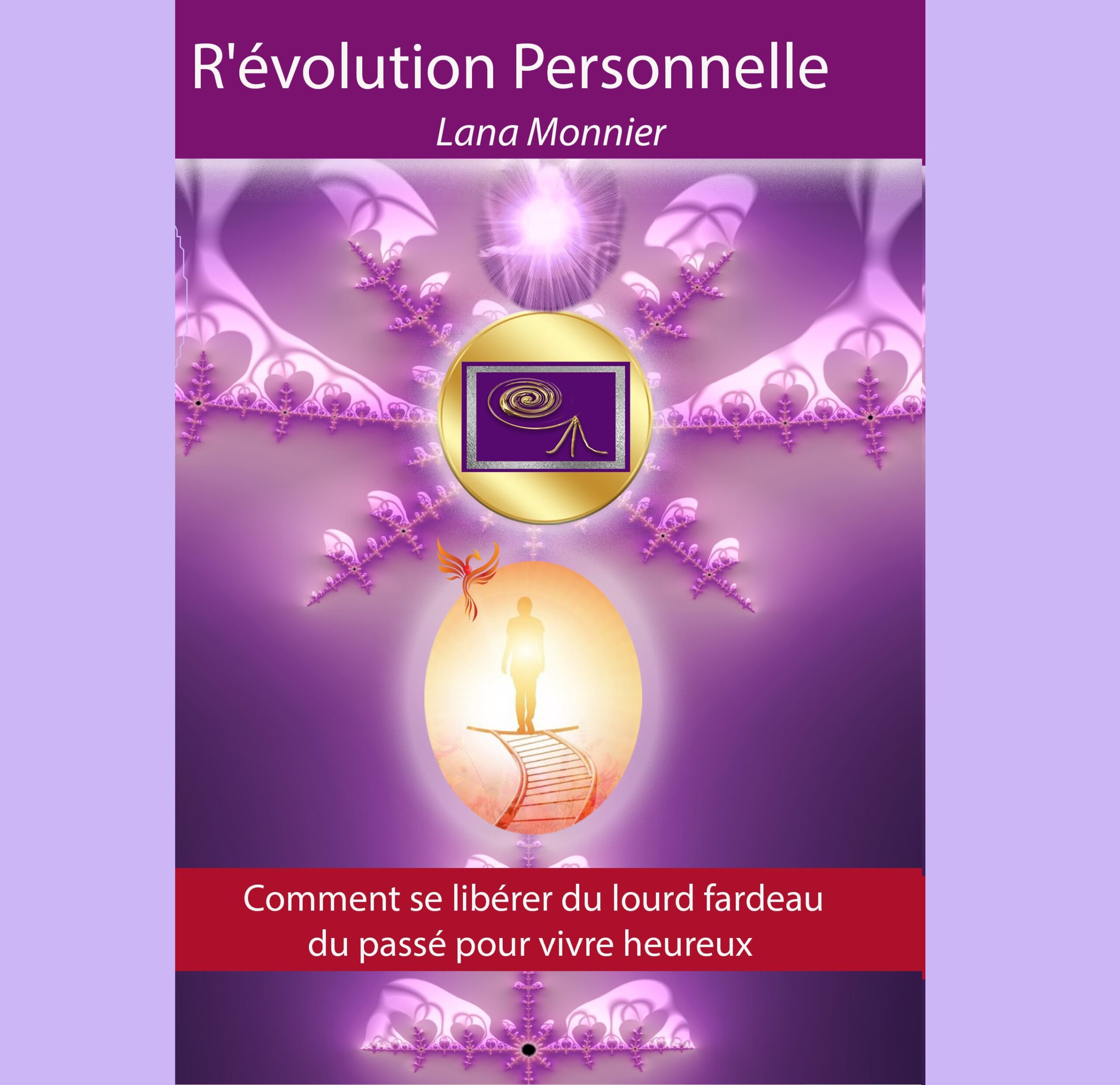 Livre  « R'évolution  Personnelle »  - Pour plus d'infos, cliquez ici